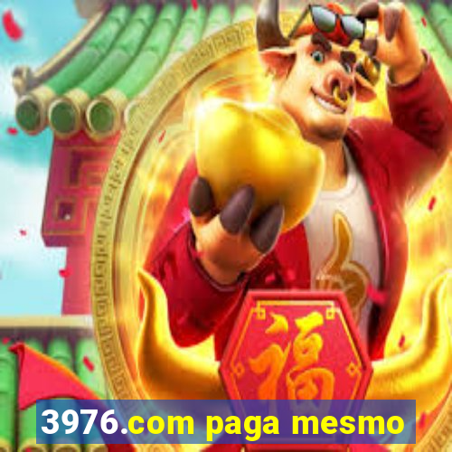 3976.com paga mesmo